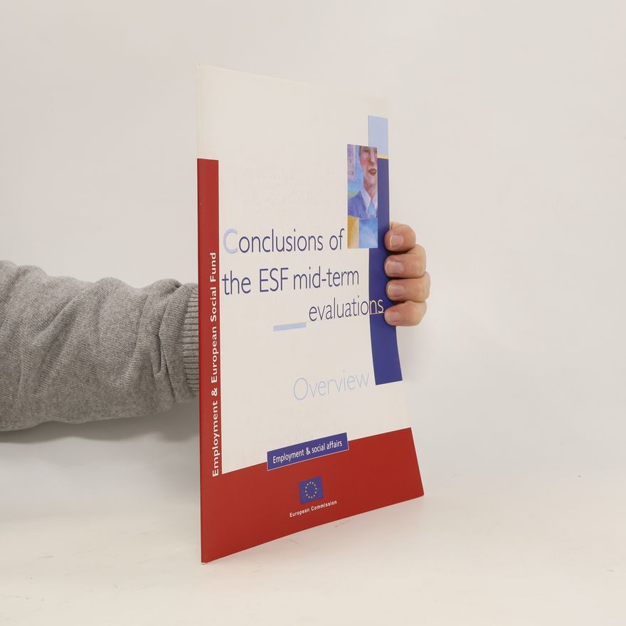 Kolektiv autorů Conclusions of the ESF Mid-term Evaluations. Overview