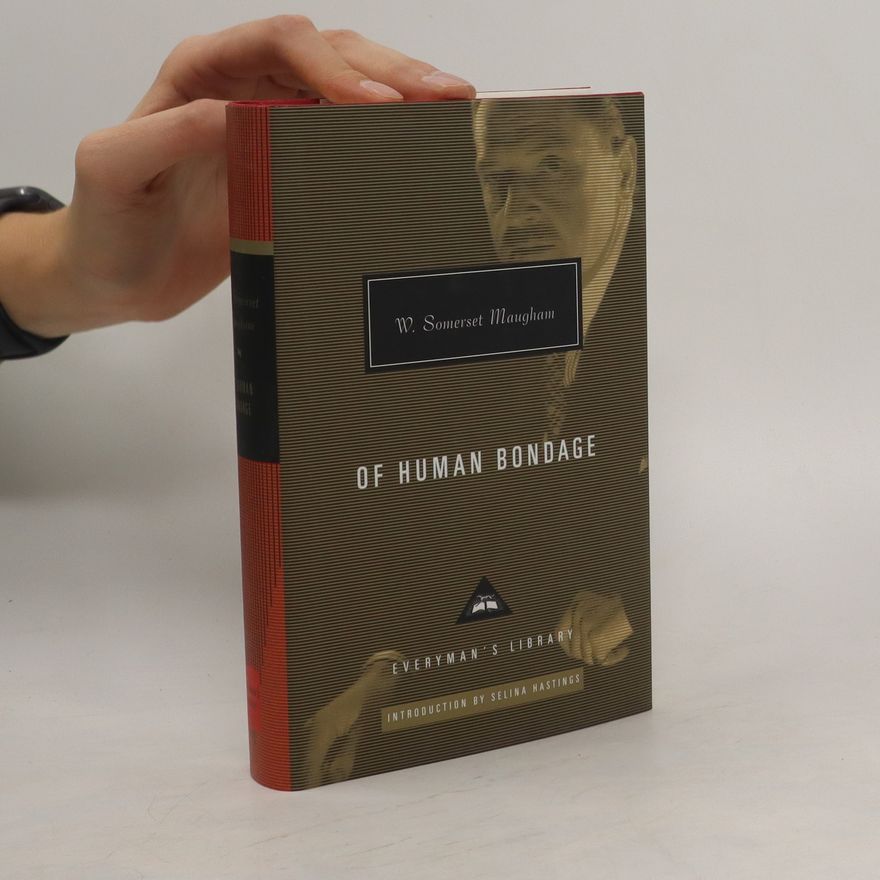 William Somerset Maugham Of Human Bondage