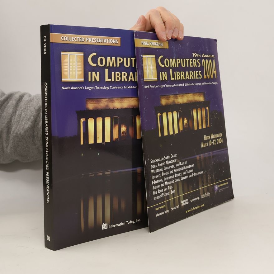 Kolektiv autorů Computers in Libraries 2004. Collected Presentations