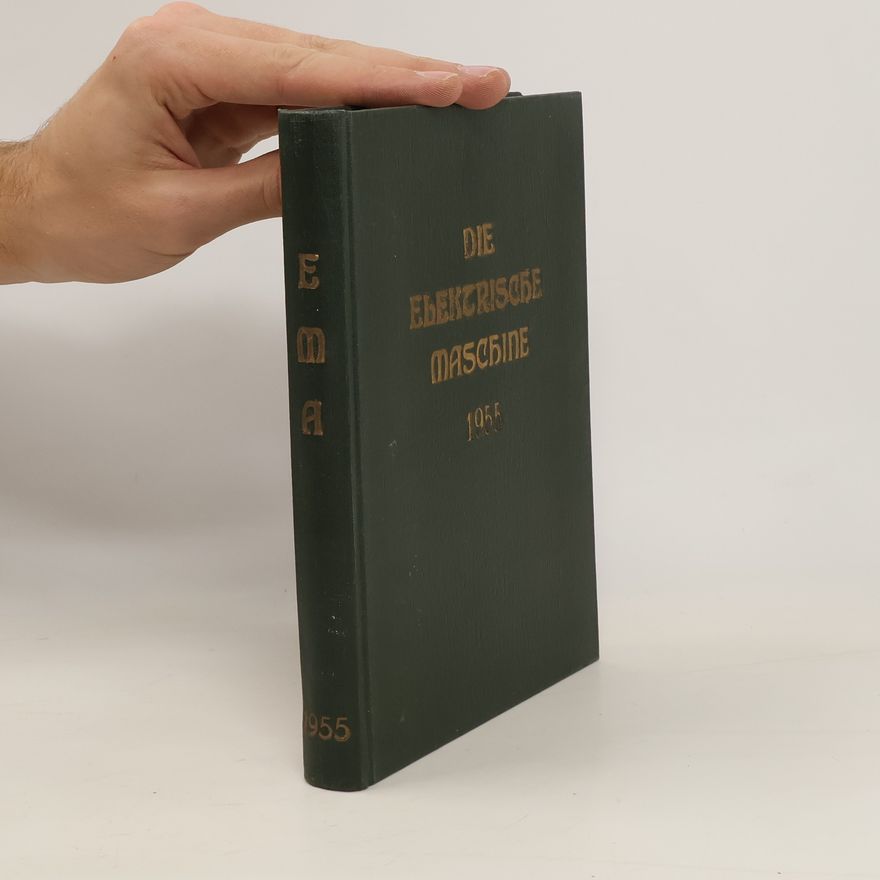 Autorenkollektiv Die Elektrische Maschine 1955