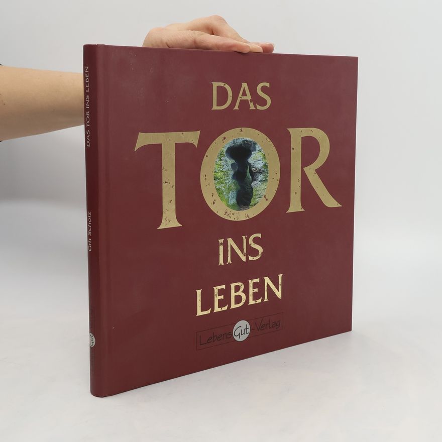 Grit Scholz Das Tor ins Leben