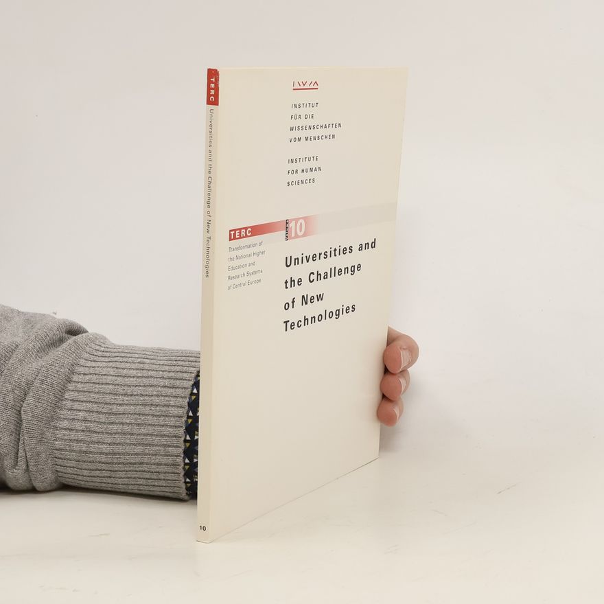 Various authors Universities and the Challenge of New Technologies 10