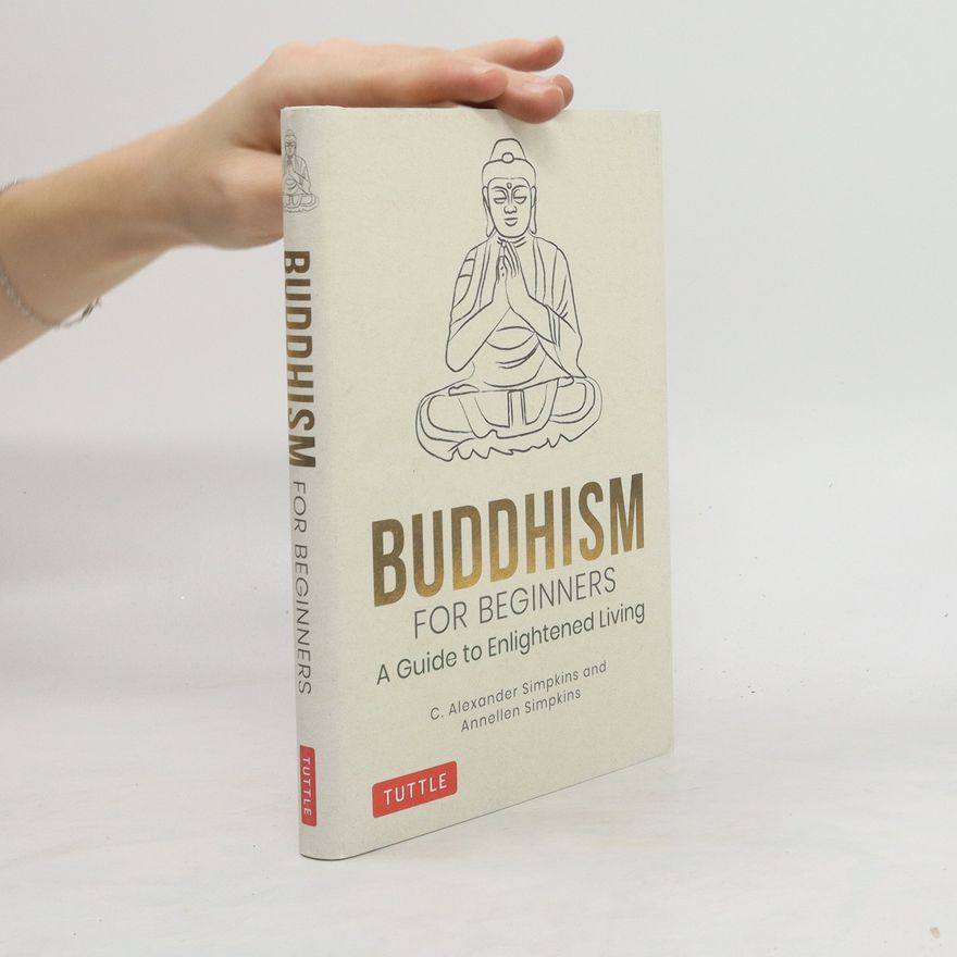 Annellen M. Simpkins Buddhism for Beginners