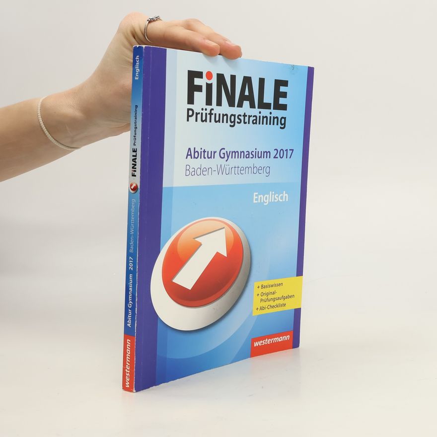 Autorenkollektiv Finale Prüfungstraining. Abitur Gymnasium 2017. Englisch