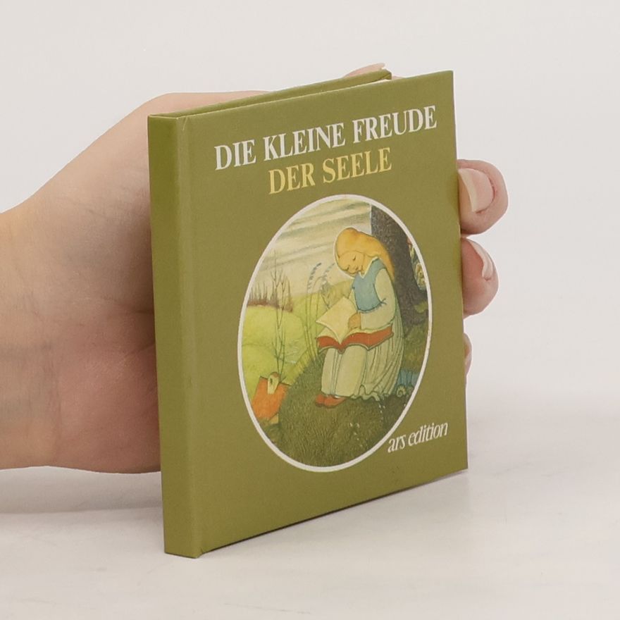 Franz Reinthaler Die kleine Freude der Seele