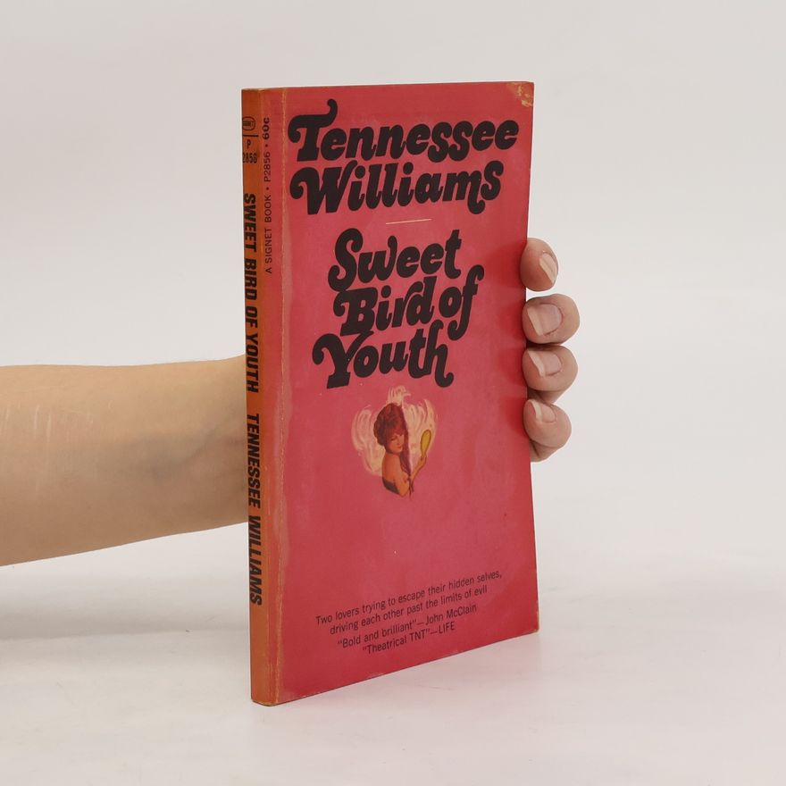 Tennessee Williams Sweet Bird of Youth