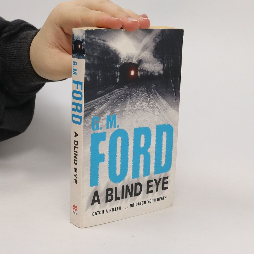 G. M. Gerald M. Ford A Blind Eye