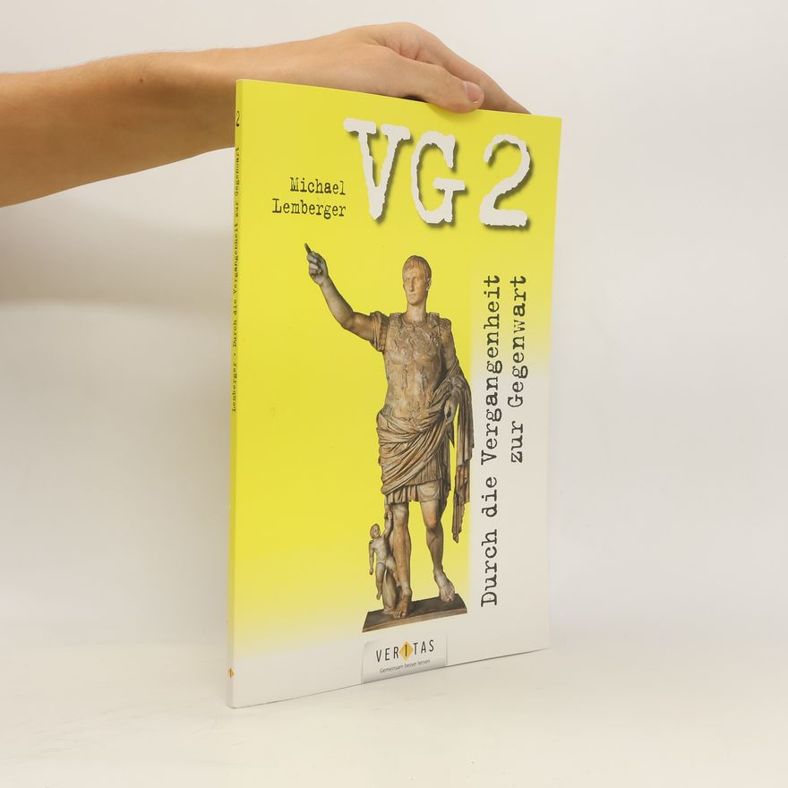 Michael Lemberger VG 2. Durch die Vergangenheit zur Gegenwart