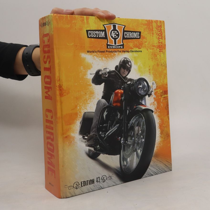 Autorenkollektiv Custom Chrome Europe. Edition 43
