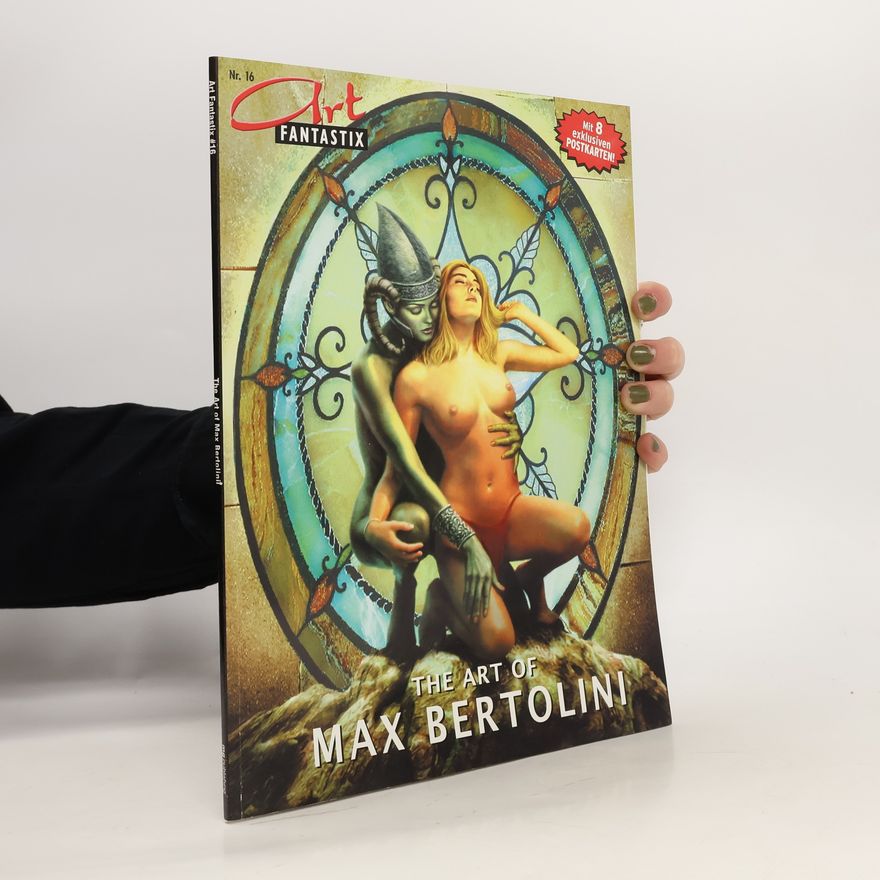 Max Bertolini The art of Max Bertolini