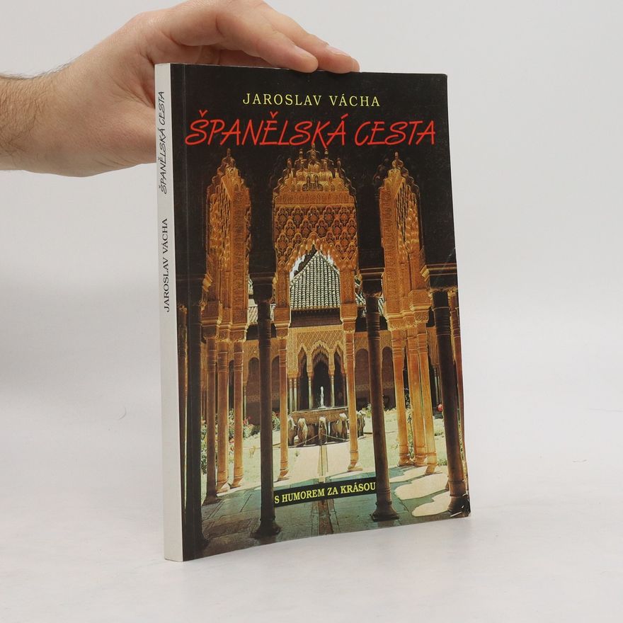 Jaroslav Vácha Španělská cesta