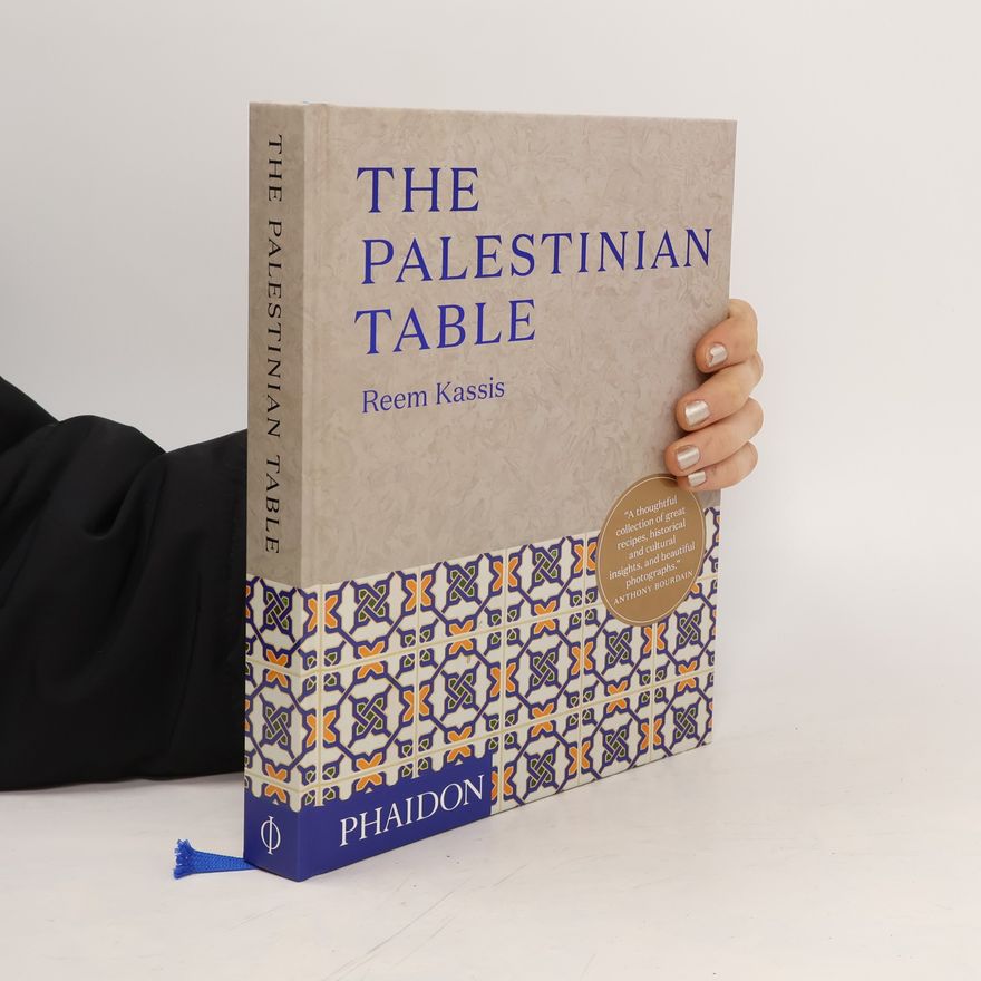 Reem Kassis The Palestinian table