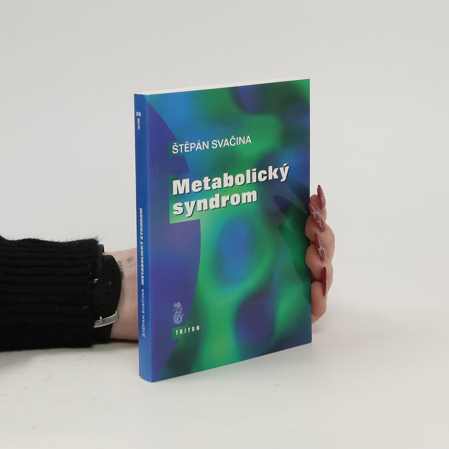 Štěpán Svačina Metabolický syndrom