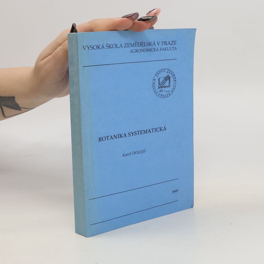 Karel Dolejš Botanika systematická