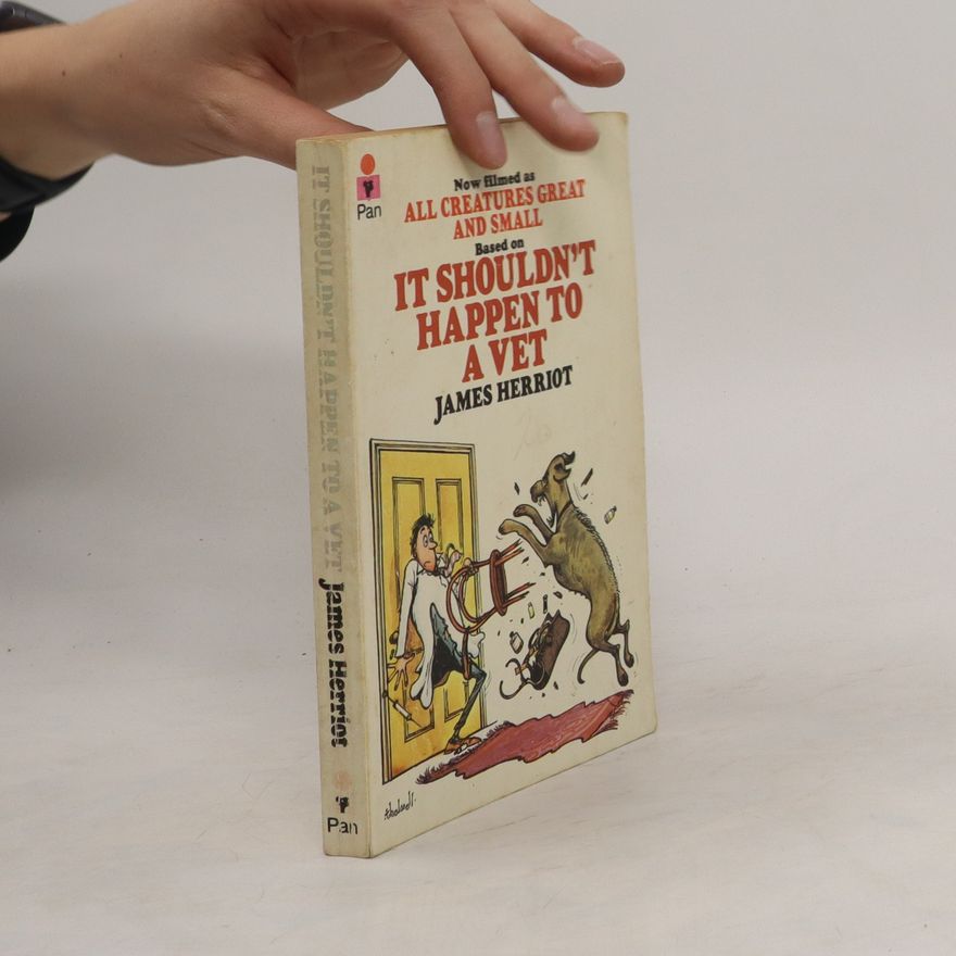 James Herriot It Shouldn’t Happen to a Vet