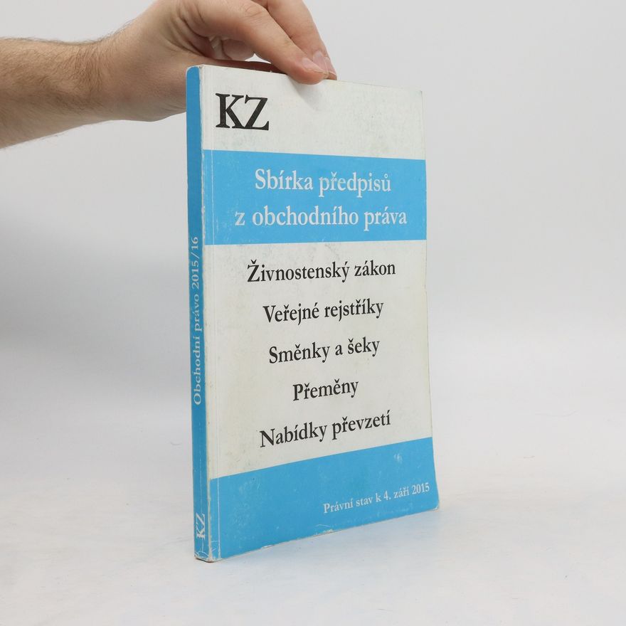 Kolektiv autorů Sbírka předpisů z obchodního práva