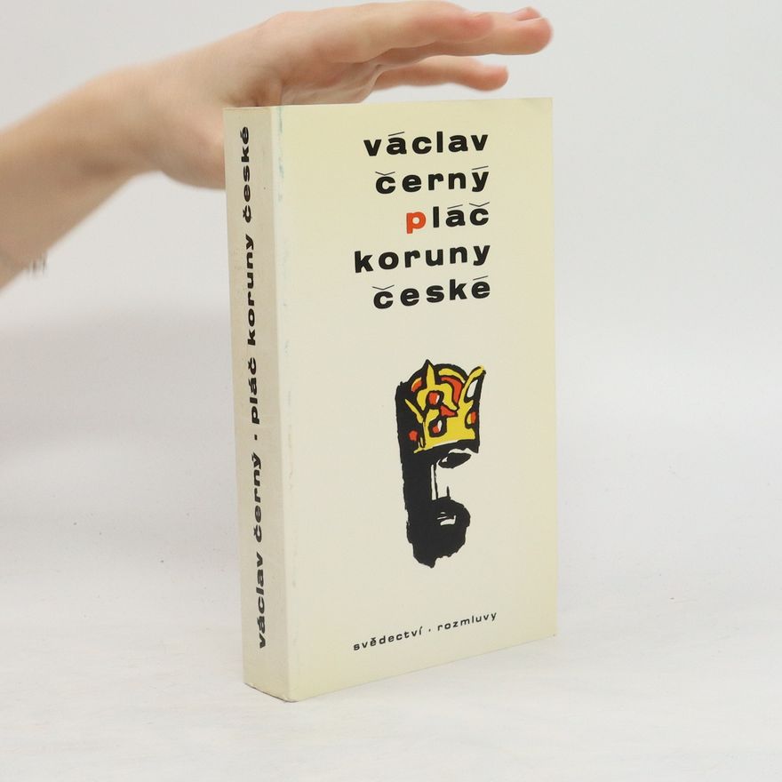 Václav Černý Pláč Koruny české