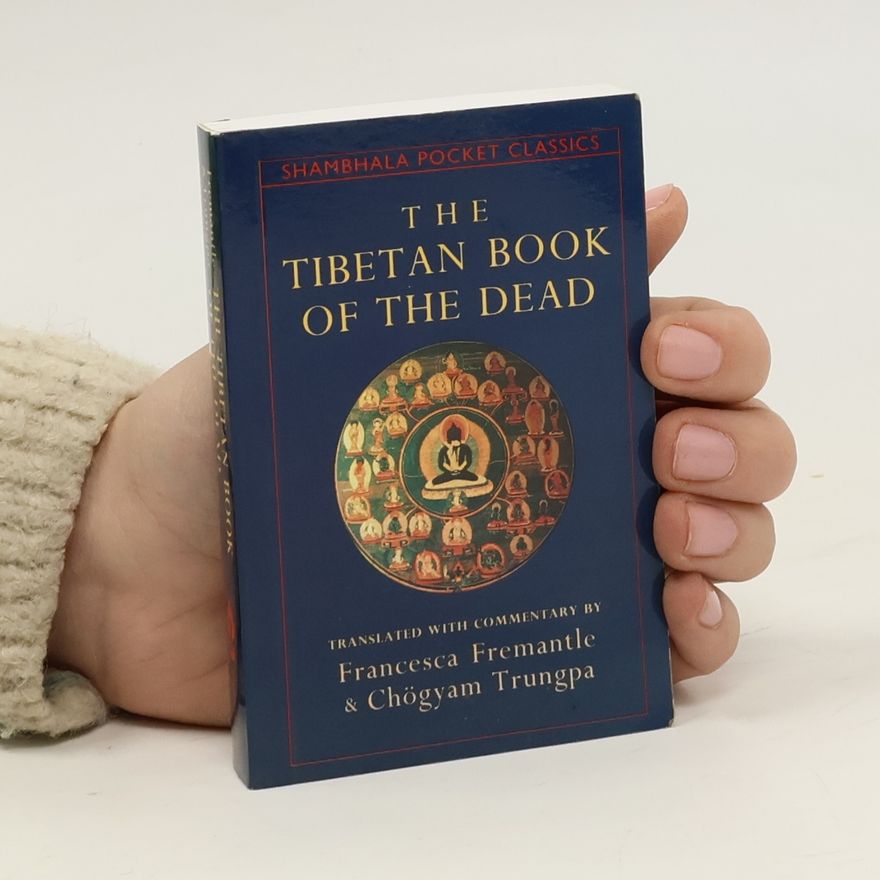 Chögyam Trungpa The Tibetan Book of the Dead