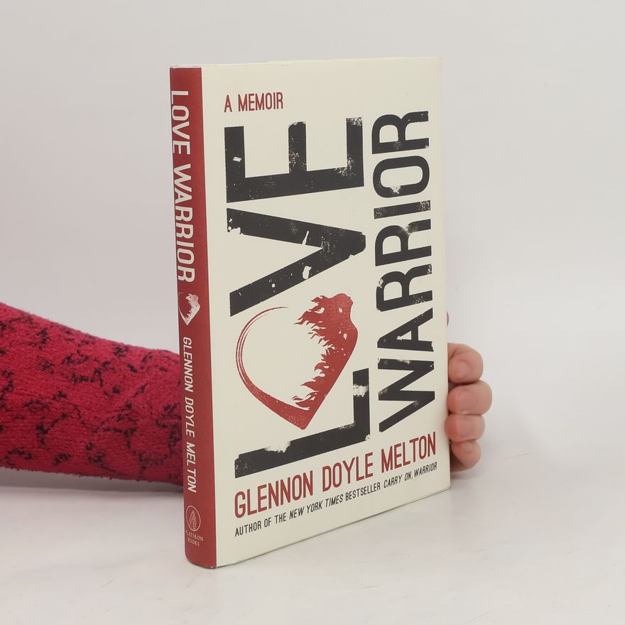Glennon Doyle Love Warrior