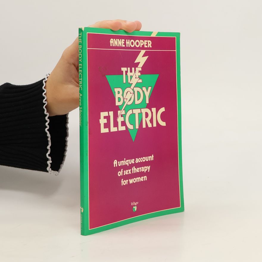 Anne Hooper The Body Electric
