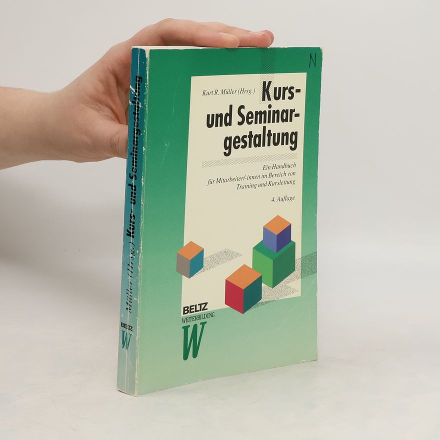 Kurt R. Müller Kurs- und Seminargestaltung