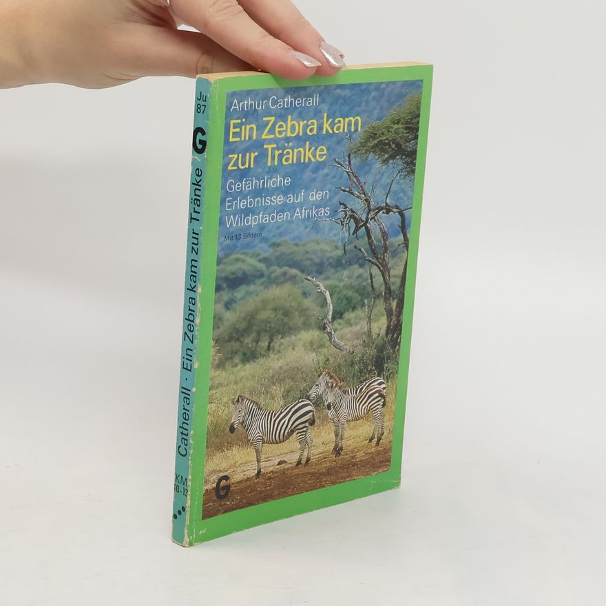 Arthur Catherall Ein Zebra kam zur Tränke