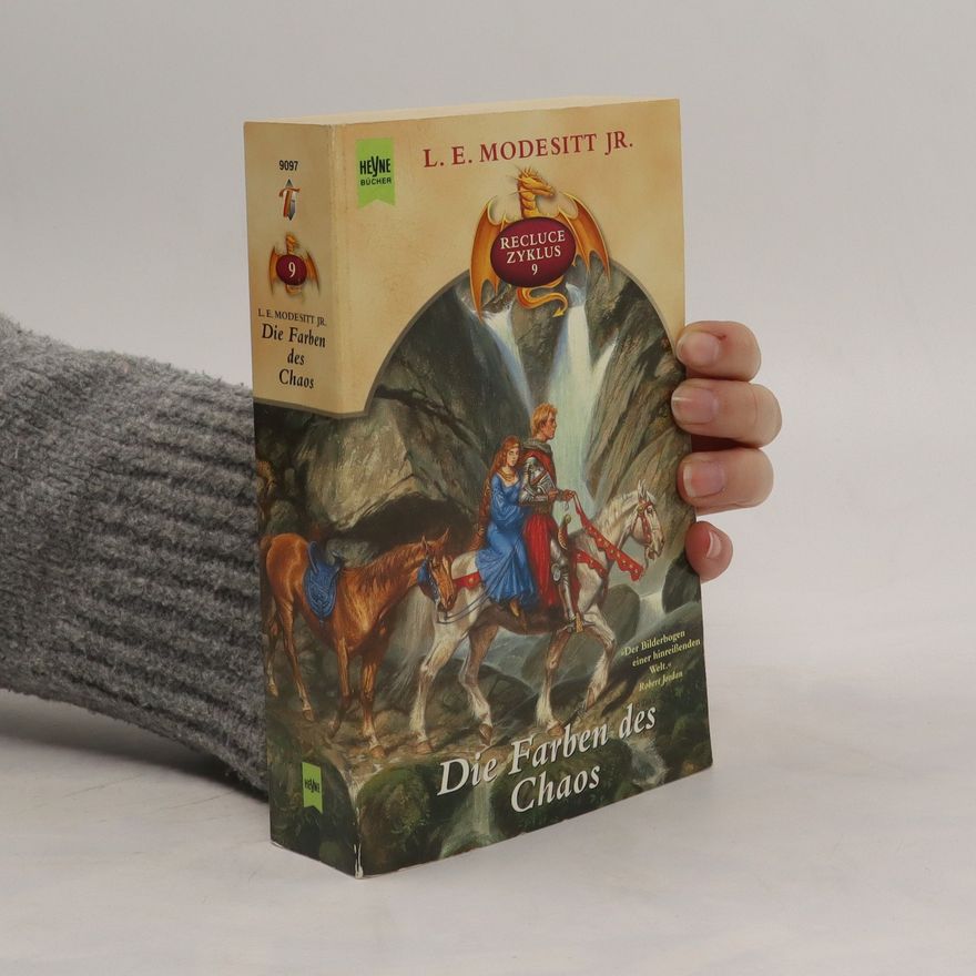 L. E. Modesitt, Jr. Die Farben des Chaos. Fantasy-Roman. Aus d. Amerikan. v. Jürgen Langowski