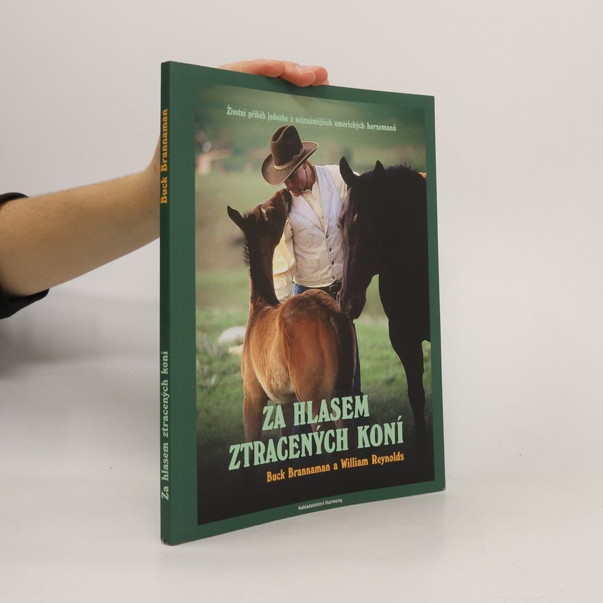 Buck Brannaman Za hlasem ztracených koní