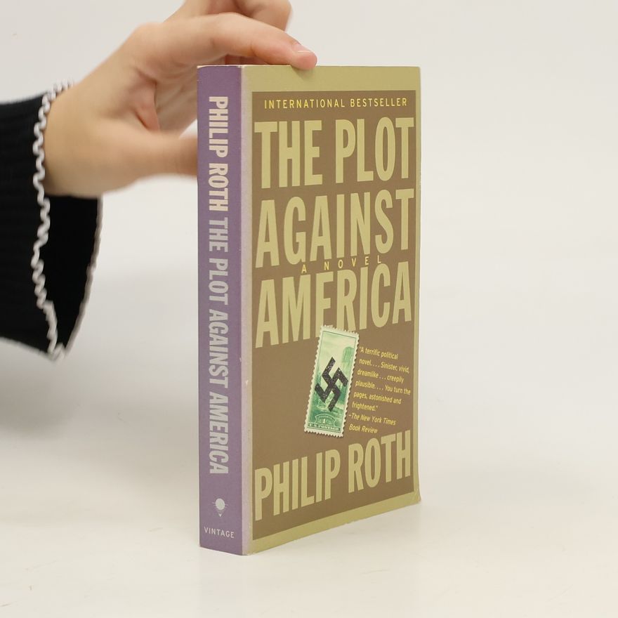 Philip Roth The Plot against America