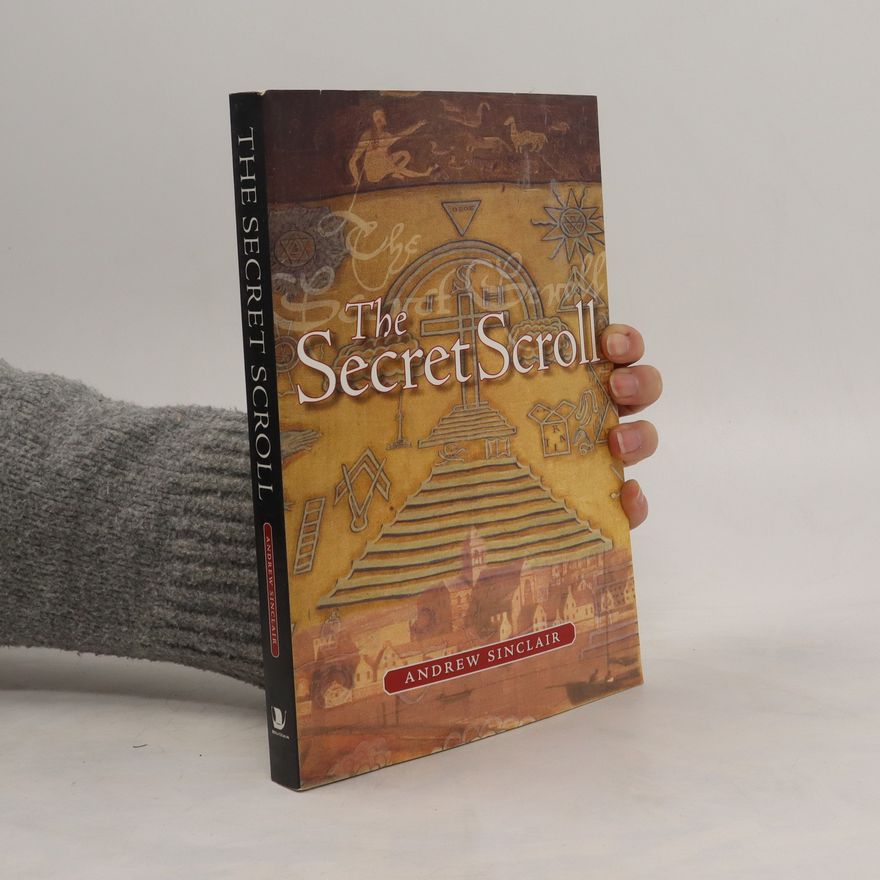 Andrew Sinclair The Secret Scroll