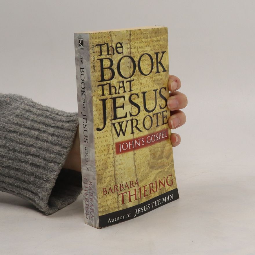 Barbara Thiering The Book that Jesus Wrote