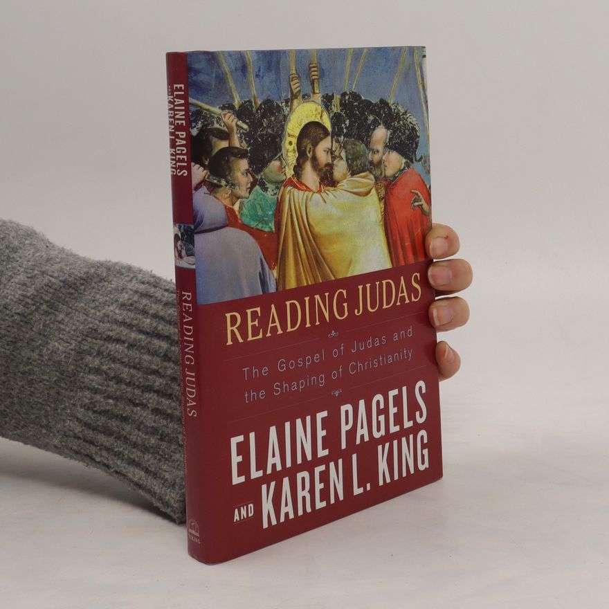 Elaine Pagels Reading Judas