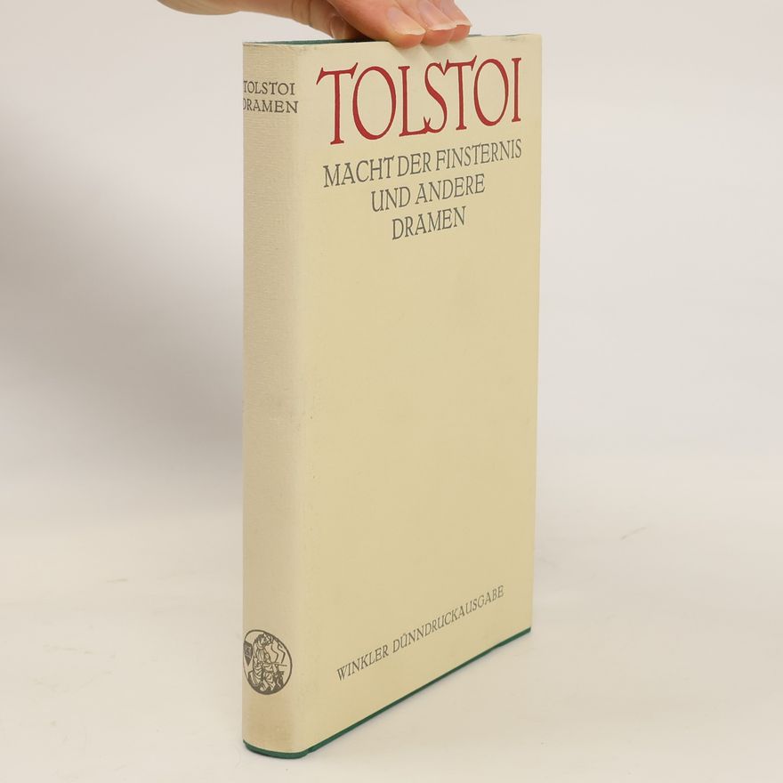 Lev Nikolajevič Tolstoj Macht der Finsternis und andere Dramen