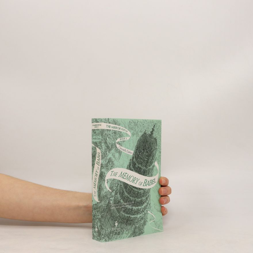 Christelle Dabos The Memory of Babel