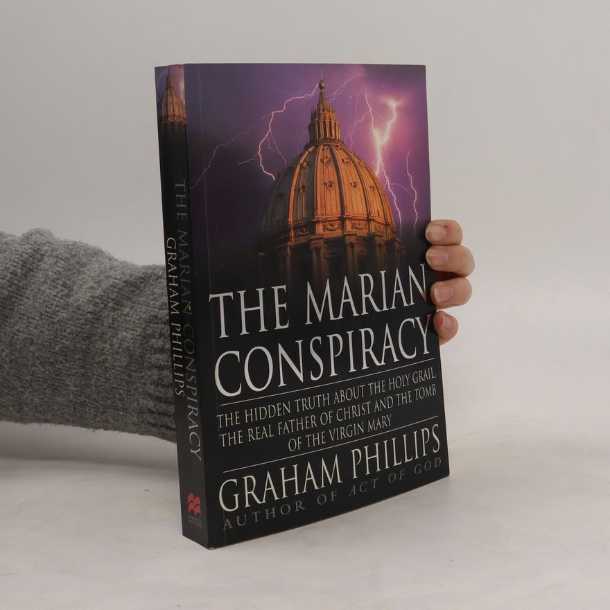 Graham Phillips The Marian Conspiracy