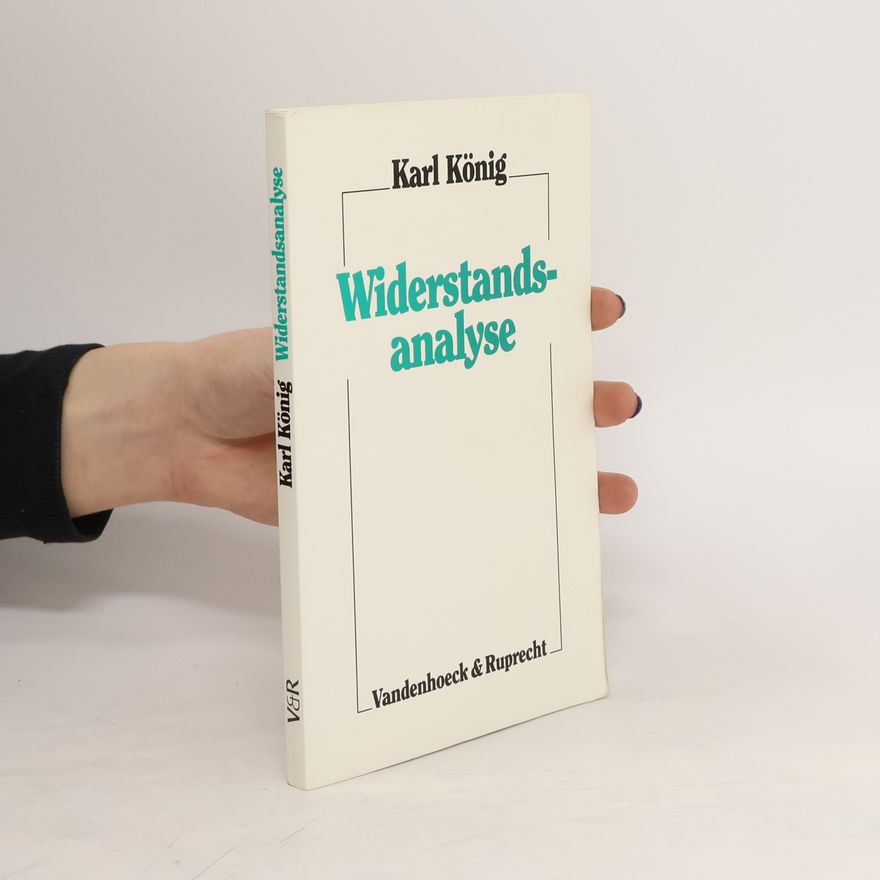 Karl König Widerstandsanalyse