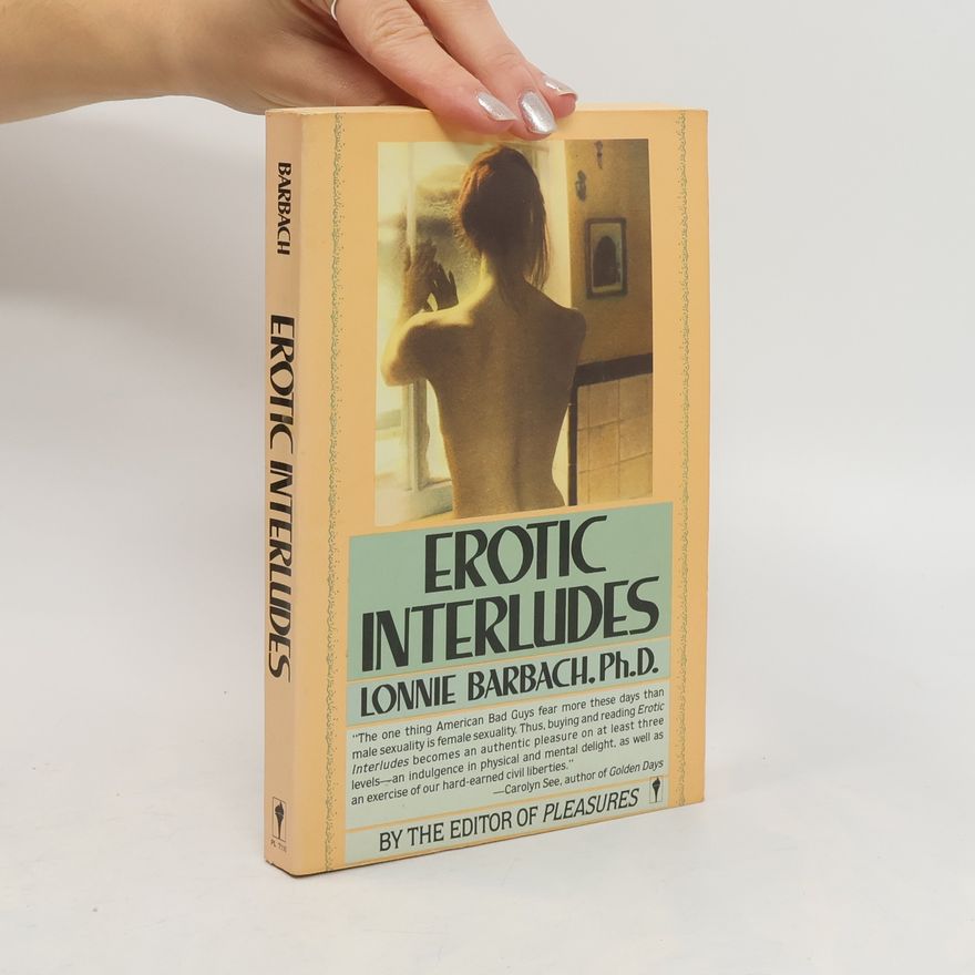 Lonnie Garfield Barbach Erotic Interludes