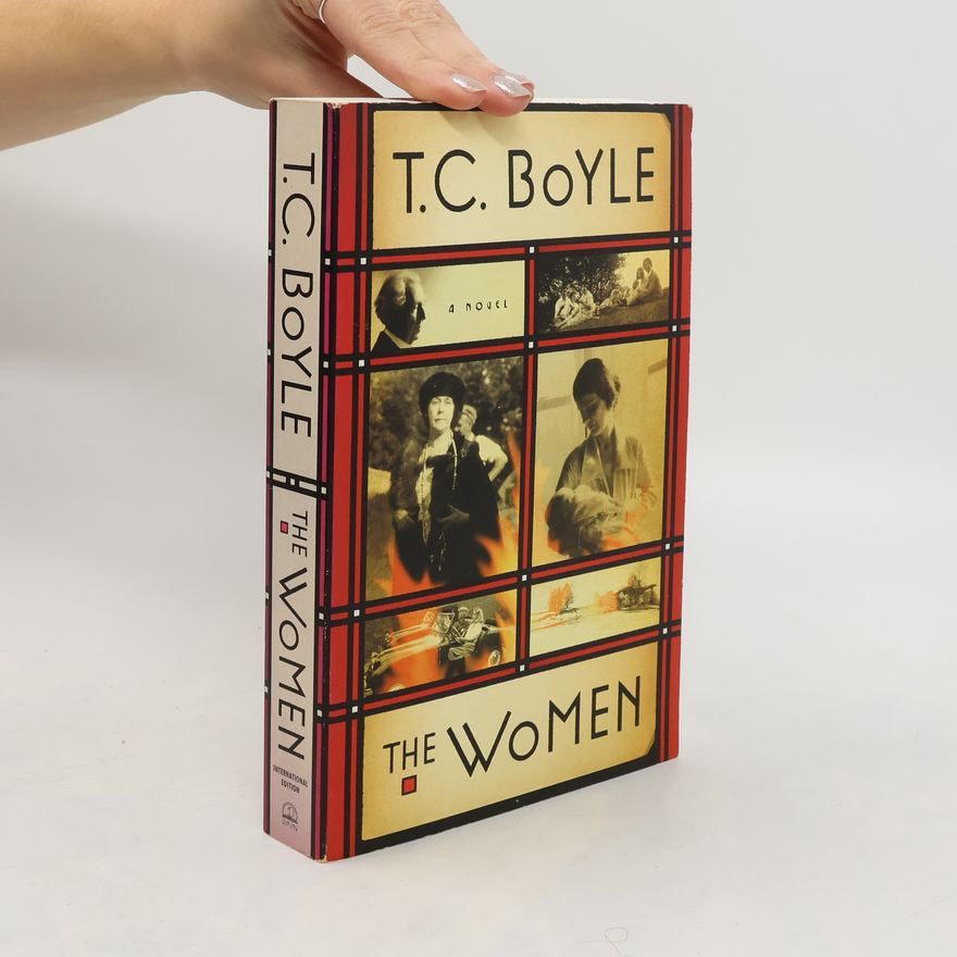 T. C. Boyle The WOmen