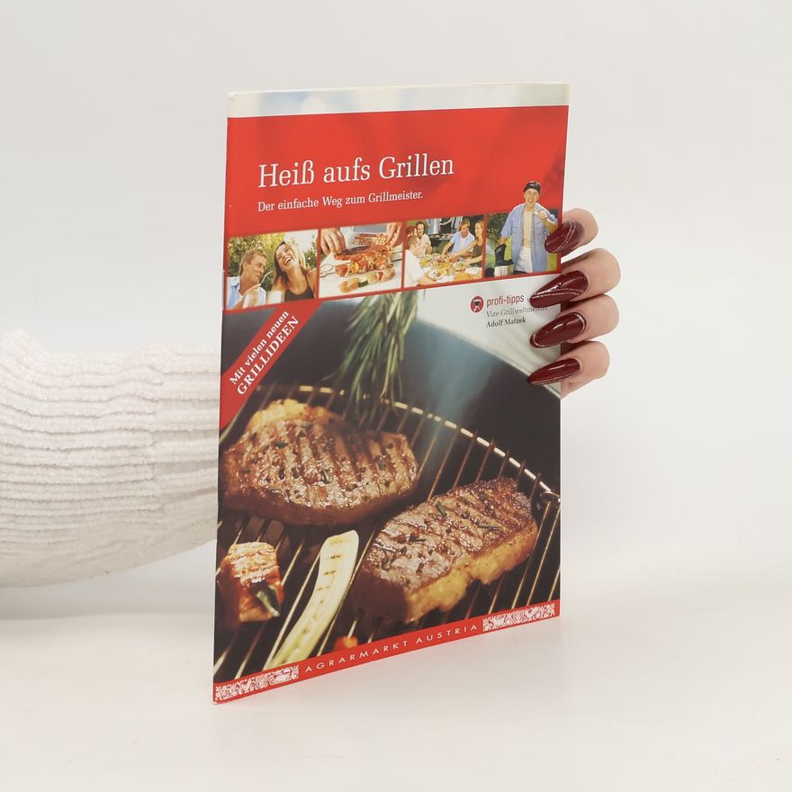 Kolektiv autorů Heiß aufs Grillen