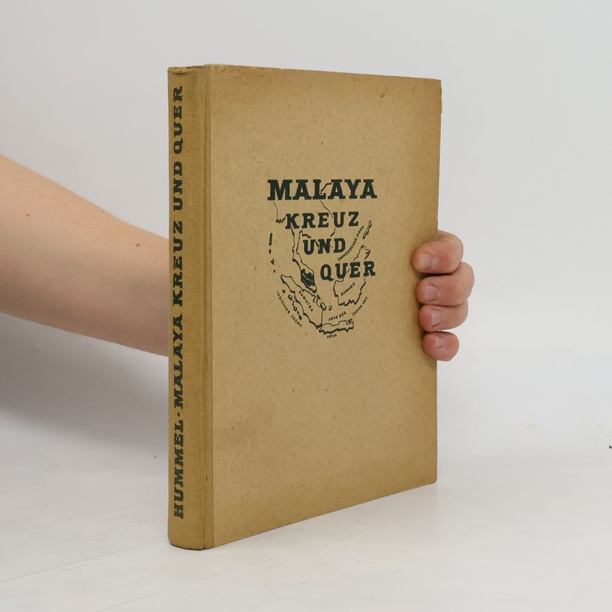 Kornel Hummel Malaya kreuz und quer