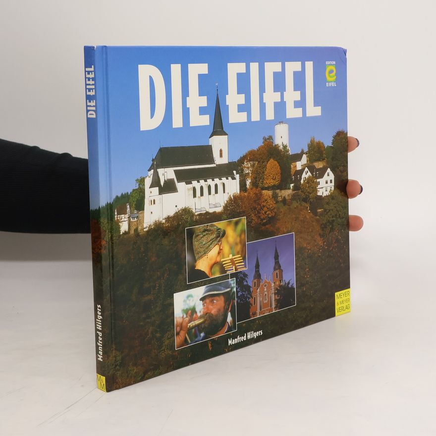 Manfred Hilgers Die Eifel