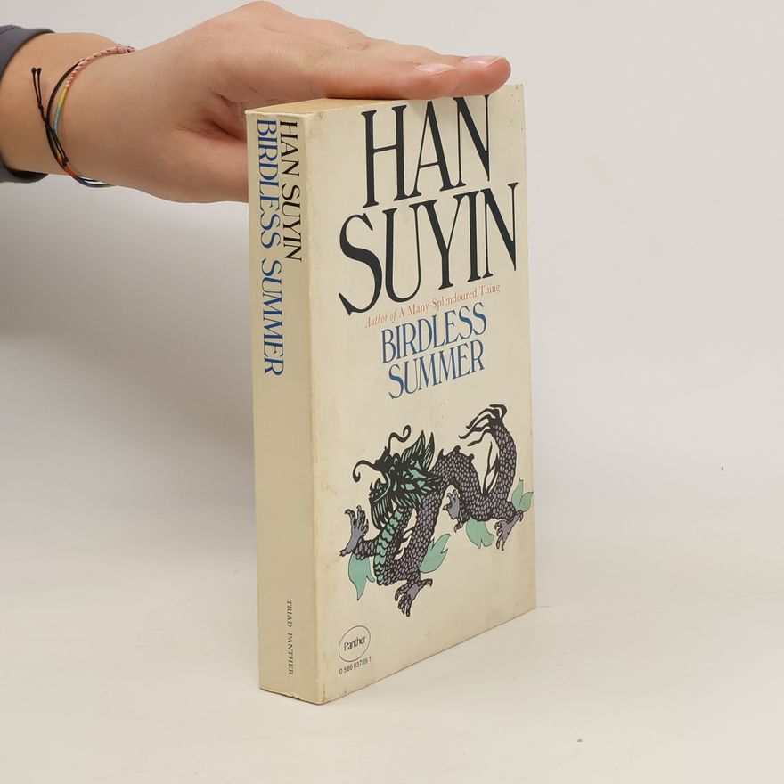 Han Suyin Birdless Summer
