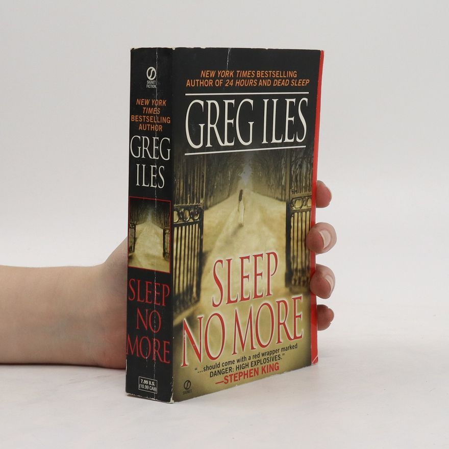 Greg Iles Sleep No More