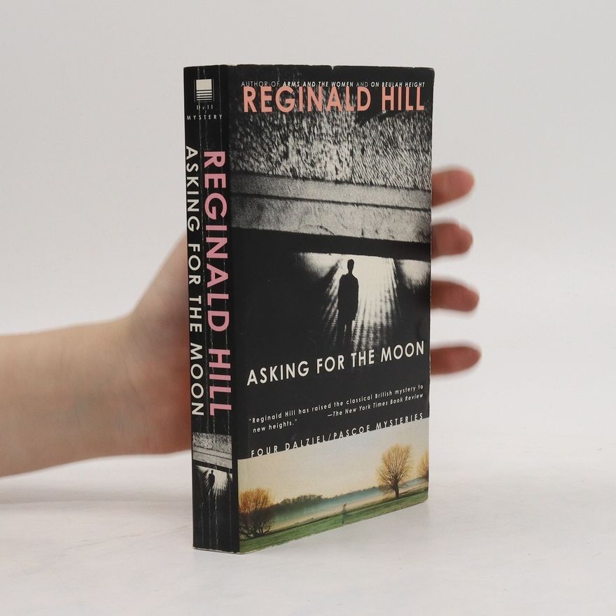 Reginald Hill Asking for the Moon