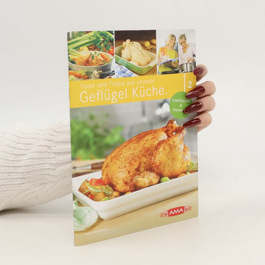 Kolektiv autorů Tipps und Tricks aus unserer Geflügel Küche 2