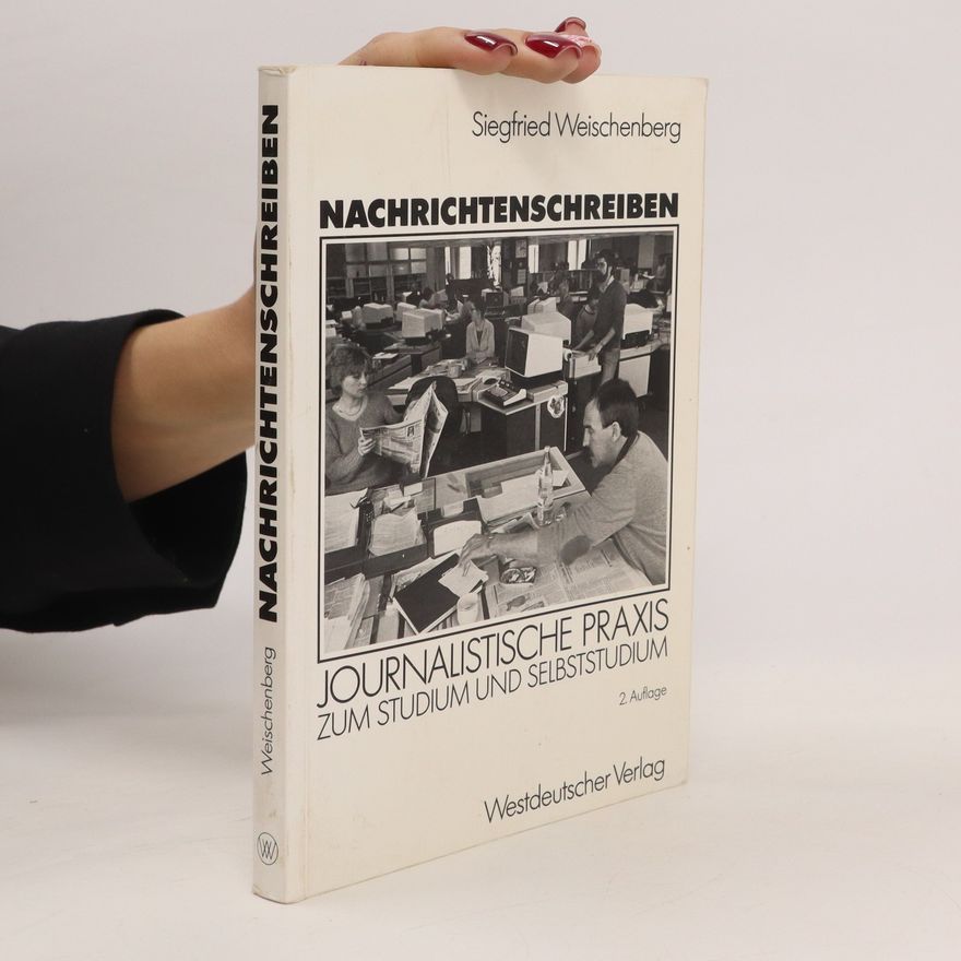 Siegfried Weischenberg Nachrichtenschreiben