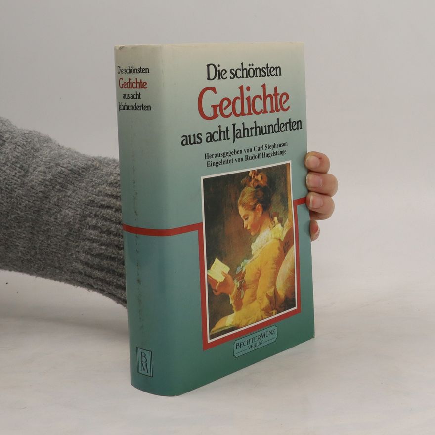 Carl Stephenson Die schönsten Gedichte aus acht Jahrhunderten