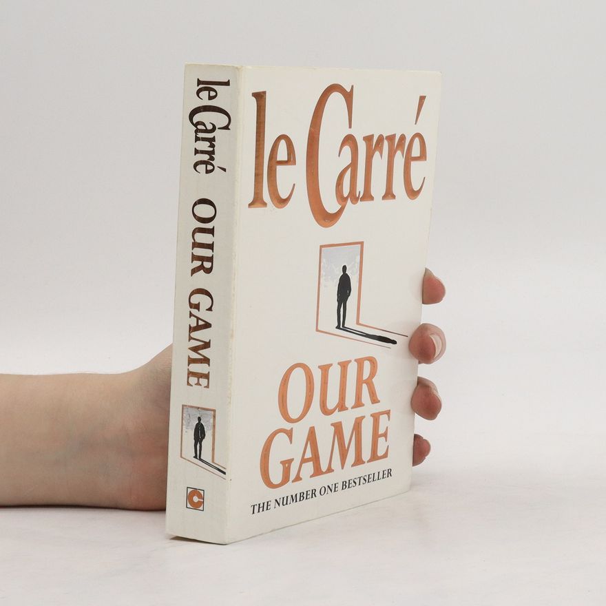 John le Carré Our game