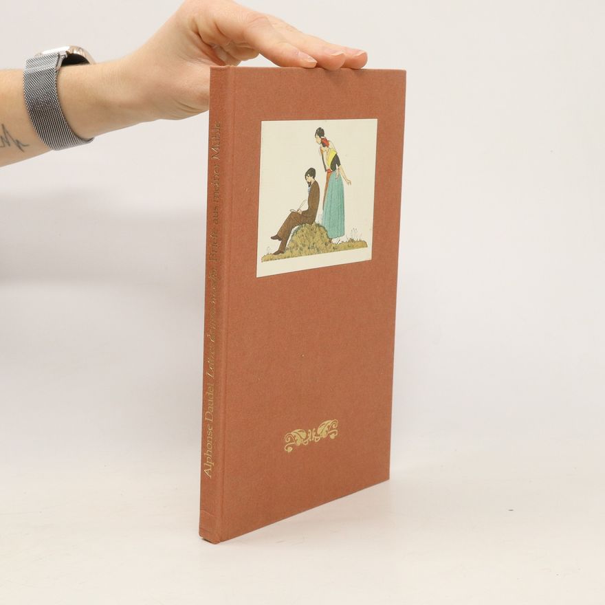 Alphonse Daudet Lettres de mon moulin. Une selection