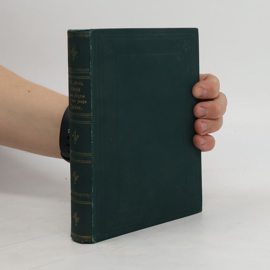 Wilhelm Plath Briefe eines Arztes an eine junge Mutter